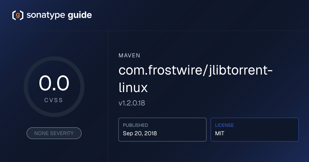 com.frostwire/jlibtorrent-linux 1.2.0.18 | Sonatype Guide | Sonatype Guide
