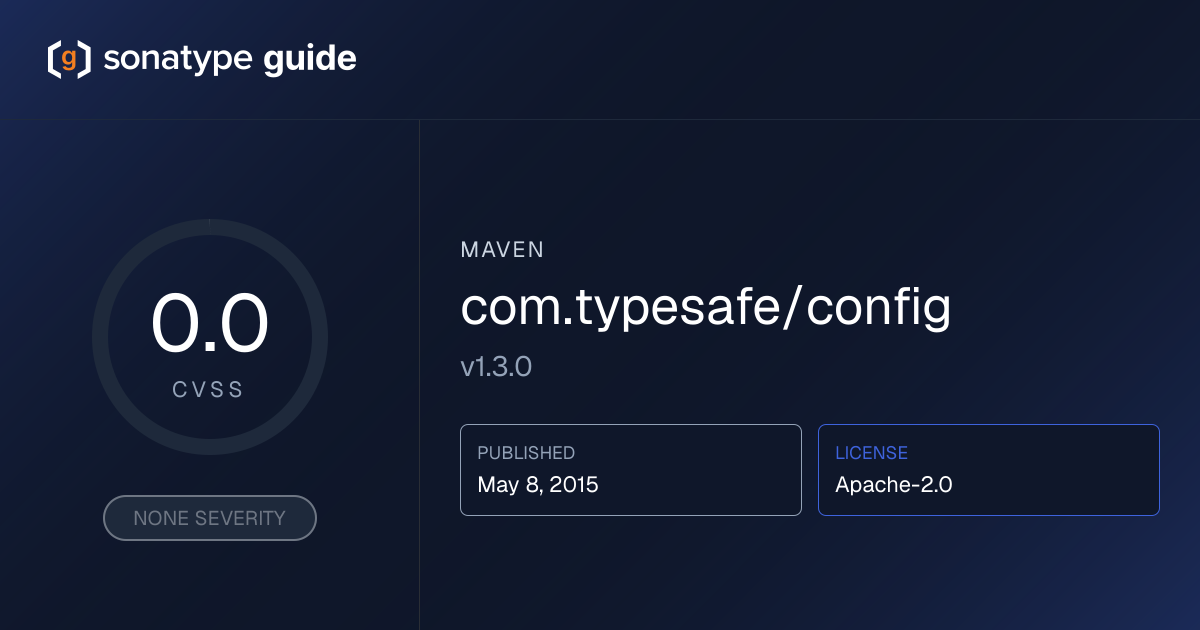 com.typesafe/config 1.3.0 | Sonatype Guide | Sonatype Guide