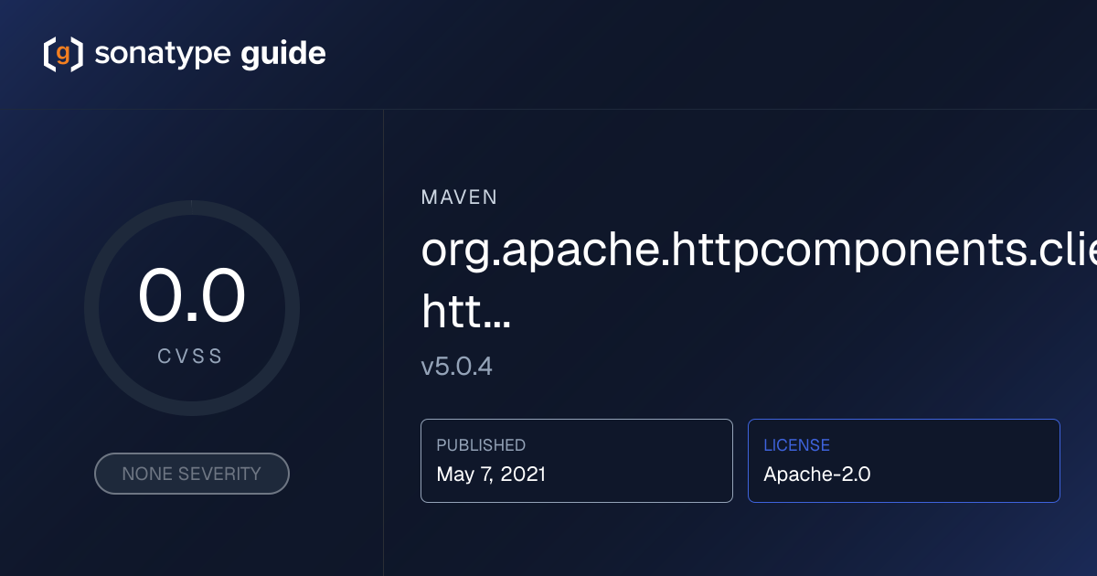 org.apache.httpcomponents.client5/httpclie… | Sonatype Guide | Sonatype ...