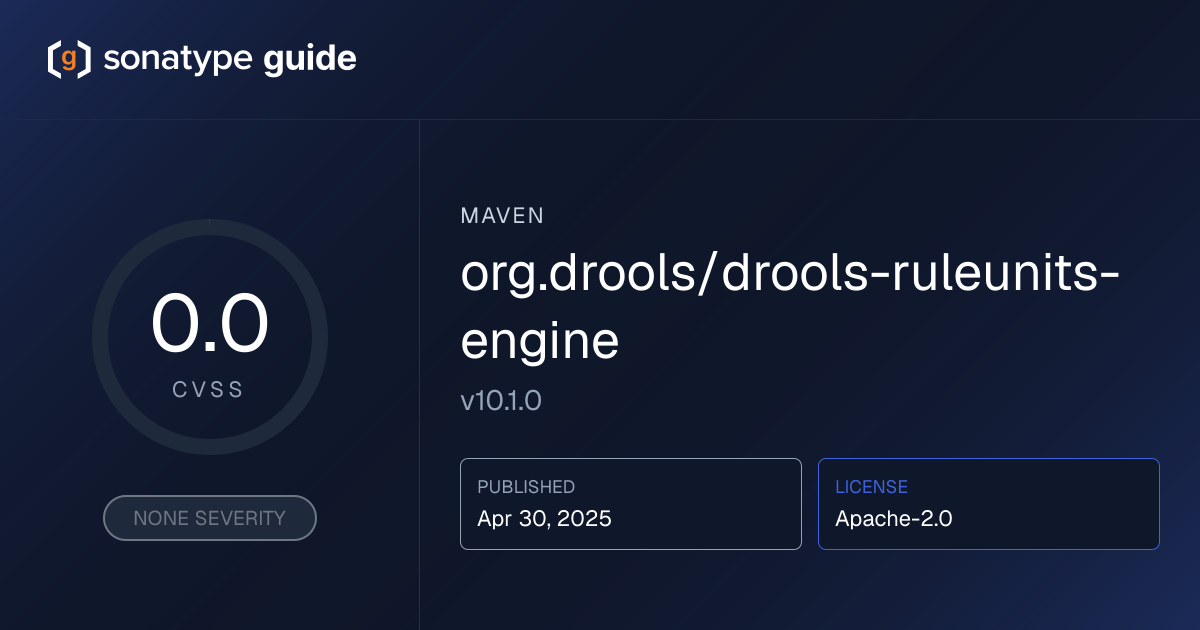 org.drools/drools-ruleunits-engine 10.1.0 | Sonatype Guide | Sonatype Guide
