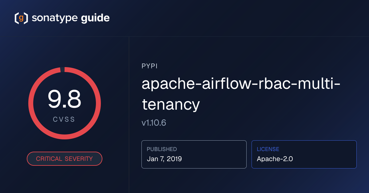 apache-airflow-rbac-multi-tenancy 1.10.6 |… | Sonatype Guide